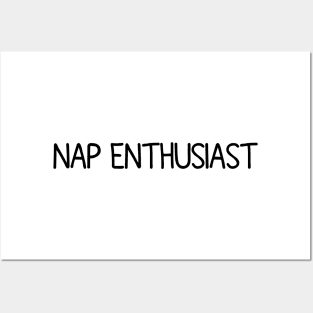 nap enthusiast Posters and Art